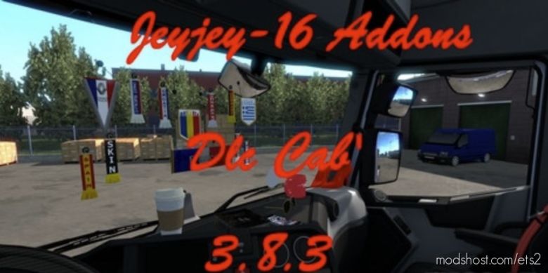 ETS2 Part Mod: Addons For DLC CAB V3.8.3 By Jeyjey-16 1.36.X (Featured)