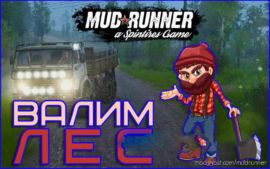 MudRunner Mod: Changed Tree Physics (Featured)