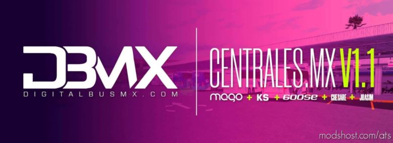 ATS Mod: Dbmx Centrales MX V1.1.2 Map (Featured)