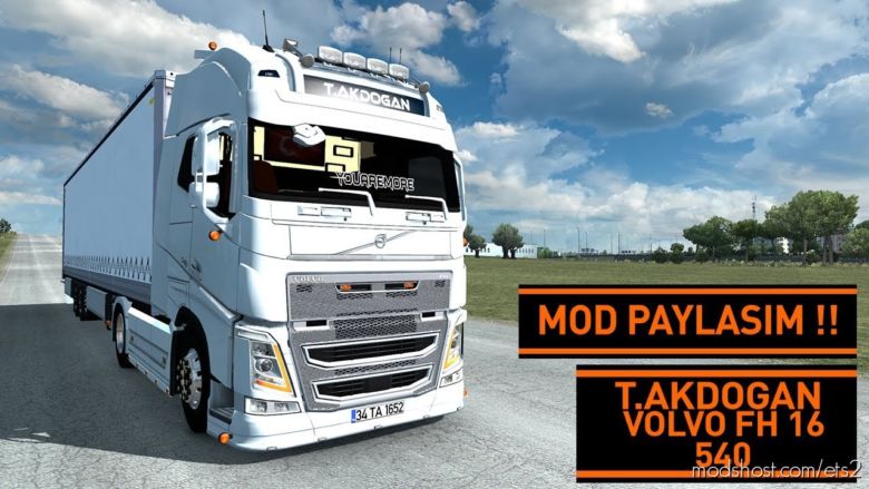 ETS2 Truck Mod: Tanju Akdoğan / Volvo FH16 540 / Mod Paylaşim !! / 1.36 (Featured)