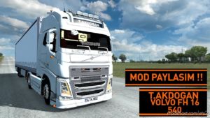 ETS2 Truck Mod: Tanju Akdoğan / Volvo FH16 540 / Mod Paylaşim !! / 1.36 (Image #3)