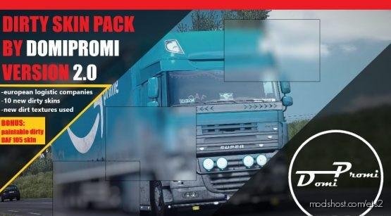 ETS2 MAZ Mod: Dirty Skin Pack V2.0 (+ Dirty DAF 105) (Featured)