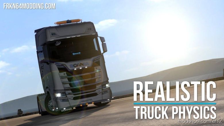 ETS2 Mod: Realistic Truck Physics Mod V6.0 1.37 (Featured)