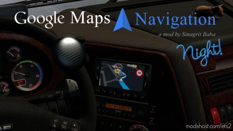 ETS2 Interior Mod: Google Maps Navigation Night Version V2.1 (Featured)