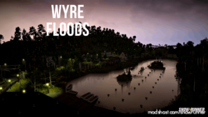 SnowRunner Map Mod: Wyre Floods V0.7 (Image #4)