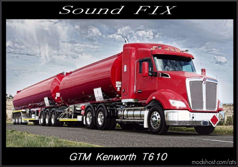 ATS Mod: Sound FIX For GTM Kenworth T610 (Featured)