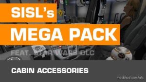 ATS Interior Mod: Cabin Accessories Mega Pack V3.0 By Sisl 1.38.X And Above (Featured)