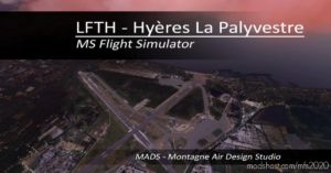 MSFS 2020 Airport Mod: Lfth – Hyères LA Palyvestre, Toulon, France V2.0 (Image #2)