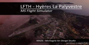 MSFS 2020 Airport Mod: Lfth – Hyères LA Palyvestre, Toulon, France V2.0 (Image #3)