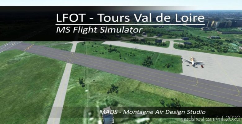 MSFS 2020 Airport Mod: Lfot – Tours VAL DE Loire, France V2.0 (Featured)