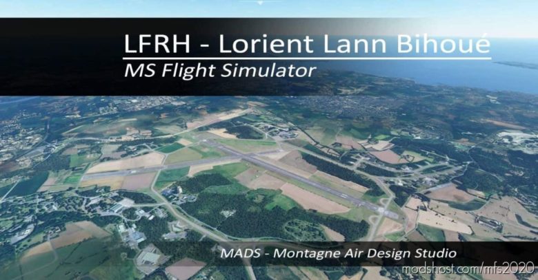 MSFS 2020 Airport Mod: Lfrh – Lorient Lann Bihoué, France V2.0 (Featured)