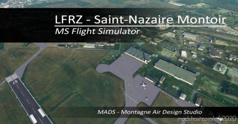 MSFS 2020 Airport Mod: Lfrz – Saint-Nazaire Montoir, France V1.1.1 (Featured)