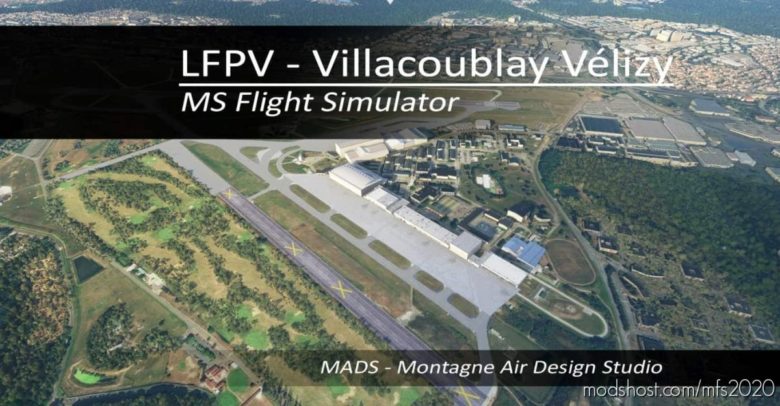 MSFS 2020 Airport Mod: Lfpv – Villacoublay Vélizy, France V2.1 (Featured)