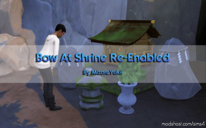 Sims 4 Mod: BOW AT Shrine Re-Enabled (Featured)