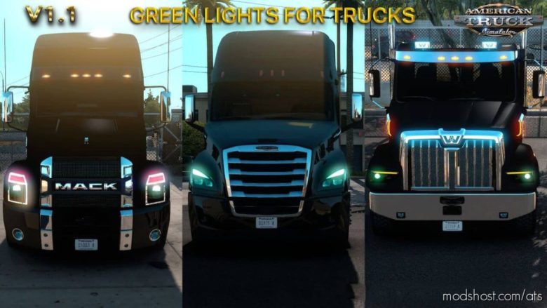 ATS Part Mod: Green Lights For Trucks Mod V1.1 Multiplayer 1.39 (Featured)