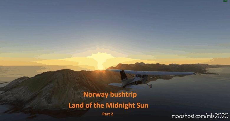 MSFS 2020 Norway Trip Mod: Land Of The Midnight SUN – Norway – Part 2 (Featured)