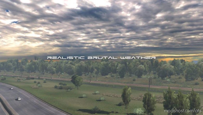 ATS Mod: Realistic Brutal Weather V3.1 (Featured)