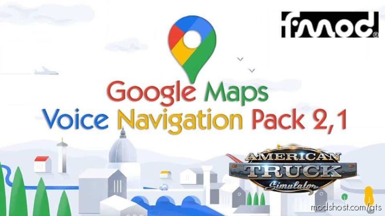 ATS Sound Mod: Google Maps Voice Navigation Pack V2.1 (Featured)