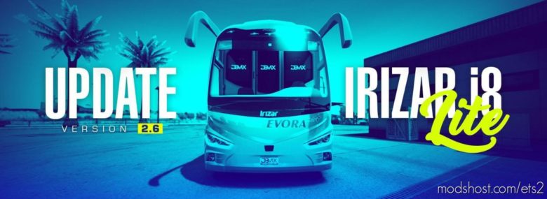 ETS2 Irizar Bus Mod: I8 V2.6 ATS Lite 1.39.X (Featured)