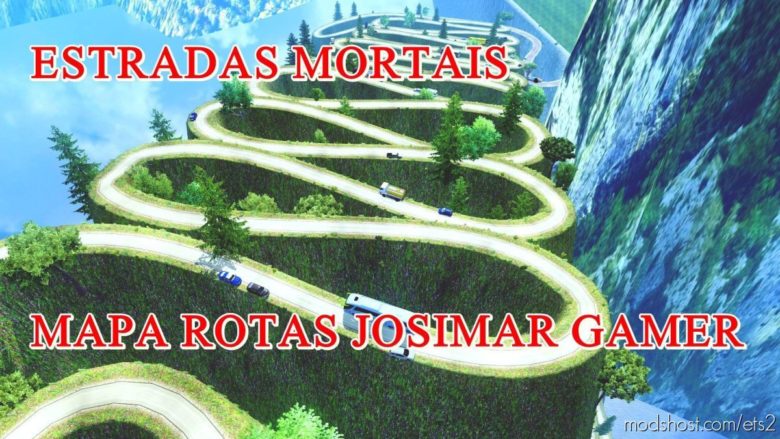 ETS2 Standalone Mod: Dangerous Roads Map Mapa Rotas Josimar No Passw 1.40 (Featured)