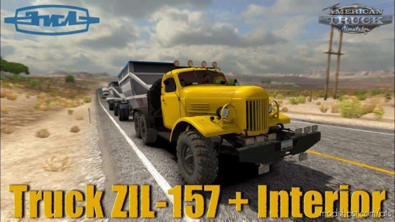 ATS ZIL Mod: -157 Truck + Interior V1.5 1.40.X (Featured)