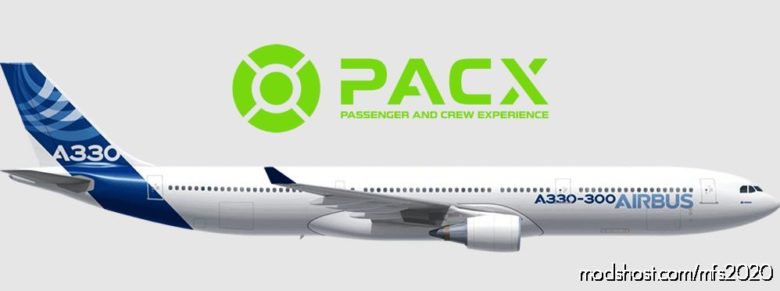 MSFS 2020 Mod: Pacx – A330-300 – 288 PAX / 4-Class Cabin Layout (Featured)