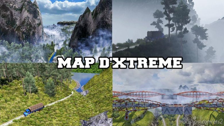 ETS2 Mod: Map D’Xtreme (Extreme Forest) 1.40 (Featured)