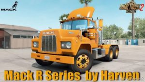 ETS2 Mack Mod: R Series Truck V1.8 By Harven 1.40.X (Featured)