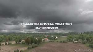 ETS2 Mod: Realistic Brutal Weather Unforgiving V6.3 1.40 (Image #2)