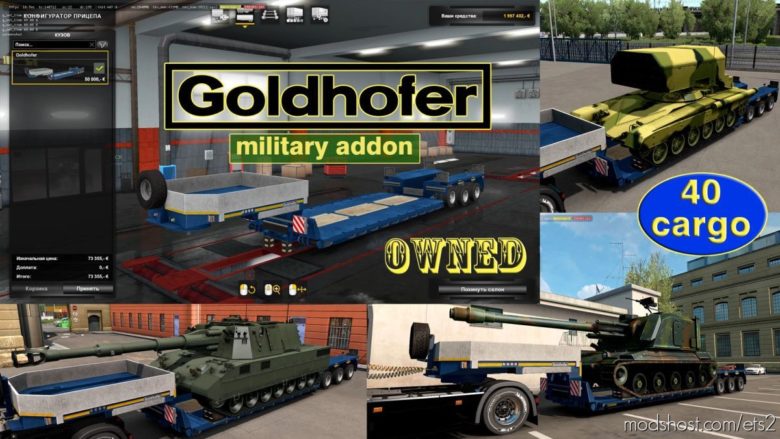 ETS2 Overweight Cargo Mod: Military Addon For Ownable Trailer Goldhofer V1.4.5 (Featured)