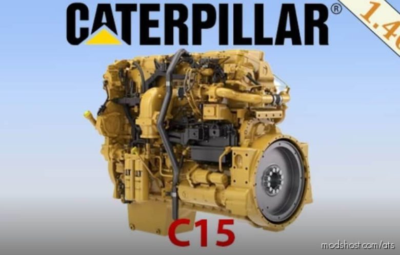 ATS Engines Part Mod: Caterpillar C15 1.40 (Featured)