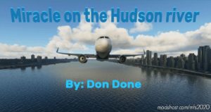 MSFS 2020 Airbus Mod: Miracle ON The Hudson River V1.1 (Image #4)