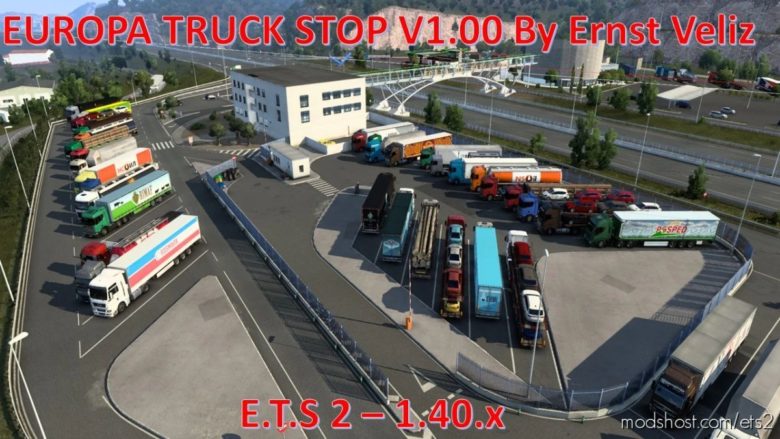 ETS2 Mod: European Truck Stops By Ernst Veliz 1.40.X (Featured)