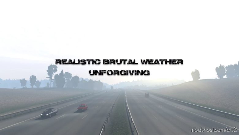 ETS2 Mod: Realistic Brutal Weather Unforgiving V6.5 1.40 (Featured)