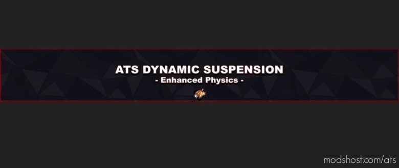 ATS Physics Mod: Dynamic Suspension V2.1.1 (Featured)