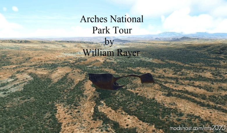 MSFS 2020 Trip Mod: Arches National Park Tour (Featured)