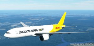 MSFS 2020 Boeing Livery Mod: Southern AIR / DHL Captainsim 777-200F (Image #3)