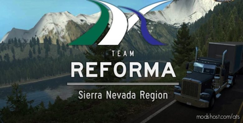 ATS Mod: Sierra Nevada Map V2.2.36 1.41.X (Featured)