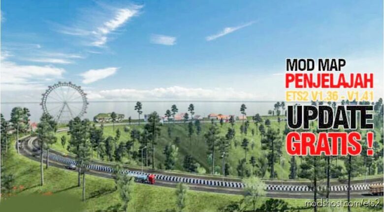 ETS2 Mod: Map Penjelajah 1.36 To 1.41.X V3.1 (Featured)