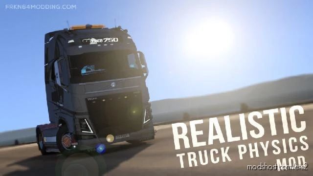 ETS2 Physics Mod: Realistic Truck Physics Mod And Keyboard Steering (Featured)