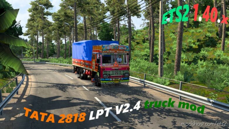 ETS2 Renault Mod: TATA LPT 2818 COWL V2.4 Truck 1.40.X (Featured)