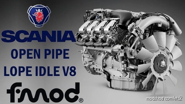 ETS2 Scania Sound Mod: Open Pipe Lope Idle V8 V1.1 (Featured)