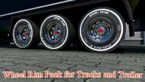 ETS2 Part Mod: Wheel RIM Pack For Trucks And Trailers 1.41 (Image #2)