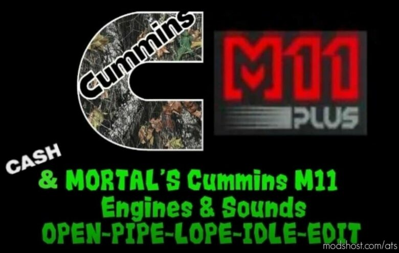 ATS Cummins Mod: M11 Engine Sound Mod V3.1 (Featured)