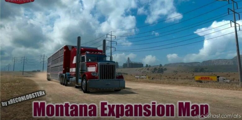 ATS Mod: Montana Expansion Map V1.0.3.6 By Xreconlobsterx 1.42 (Featured)