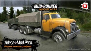 MudRunner Mod: Realistic Graphics Adega Mod Pack V5.0 FIN + SP (Featured)