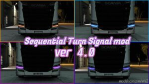 ETS2 Scania Part Mod: Sequential Turn Signal Mod V4.0 (Featured)