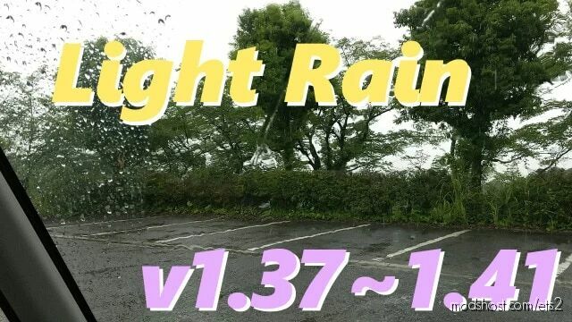 ETS2 Rain Weather Mod: Light Rain V2.3 By Kanayan 1.41 – 1.42 (Featured)