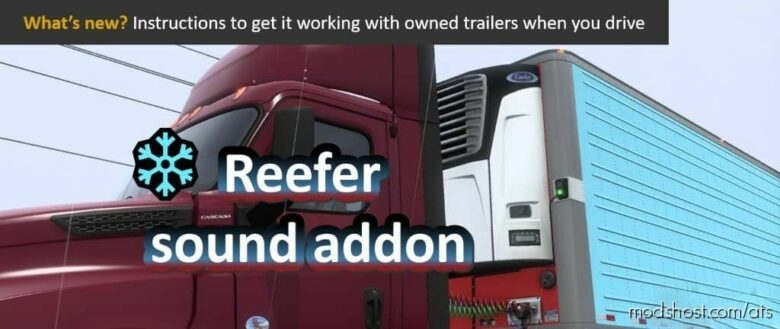 ATS Mod: Reefer Trailer Sound Addon V1.0.3 (Featured)