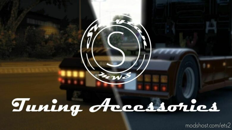 ETS2 Part Mod: Tuning Accessories Pack By Sheytan 1.42 (Featured)